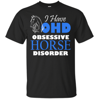 OHD Obsessive Horse Disorder Horse Tshirt for Equestrian Lover