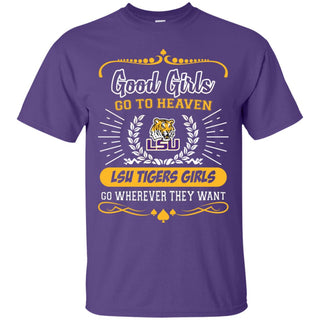 Good Girls Go To Heaven LSU Tigers Girls Tshirt For Fans