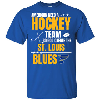 American Need A St. Louis Blues Team T Shirt