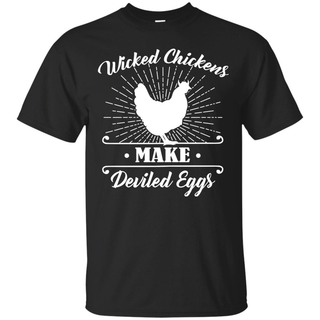 Wicked Chickens TShirt For Farmer With Farm Living Lovers
