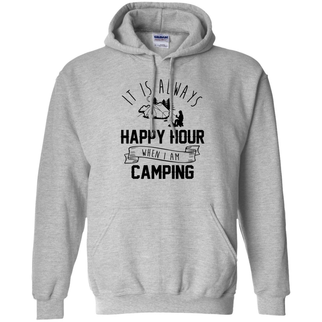 It Is Always Happy Hour Awesome Camping Tee Shirt