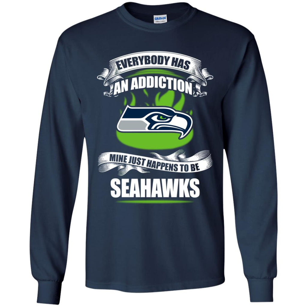 Everybody Has An Addiction Mine Just Happens To Be Seattle Seahawks Tshirt
