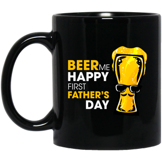 Beer Me Happy First Father's Day Mugs
