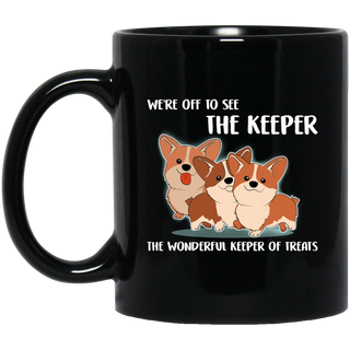 We're Off To See The Keeper Corgi Mugs