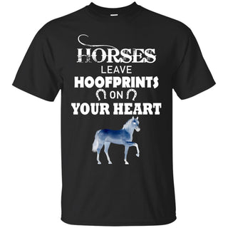 Horse Leave Hoofprints On Your Heart Tee Shirt For Equestrian Gift