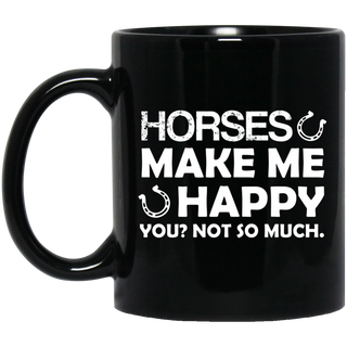 Horses Make Me Happy Horse Mugs