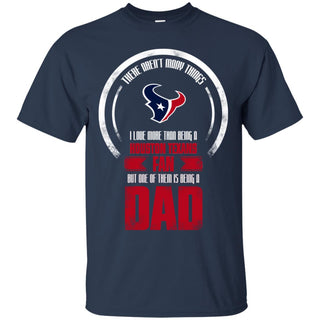 I Love More Than Being Houston Texans Fan Tshirt For Lover
