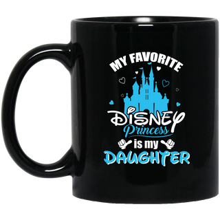 Nice Daughter Mugs - Favorite Disney Daughter, is an awesome gift