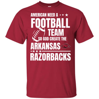 American Need An Arkansas Razorbacks Team T Shirt