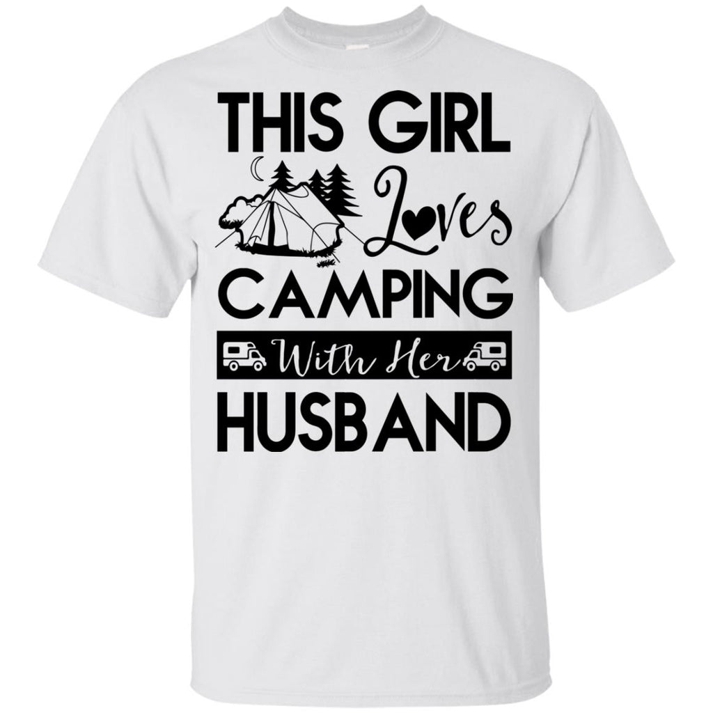 This Girl Loves Camping With Her Husband Gift Tee Shirt