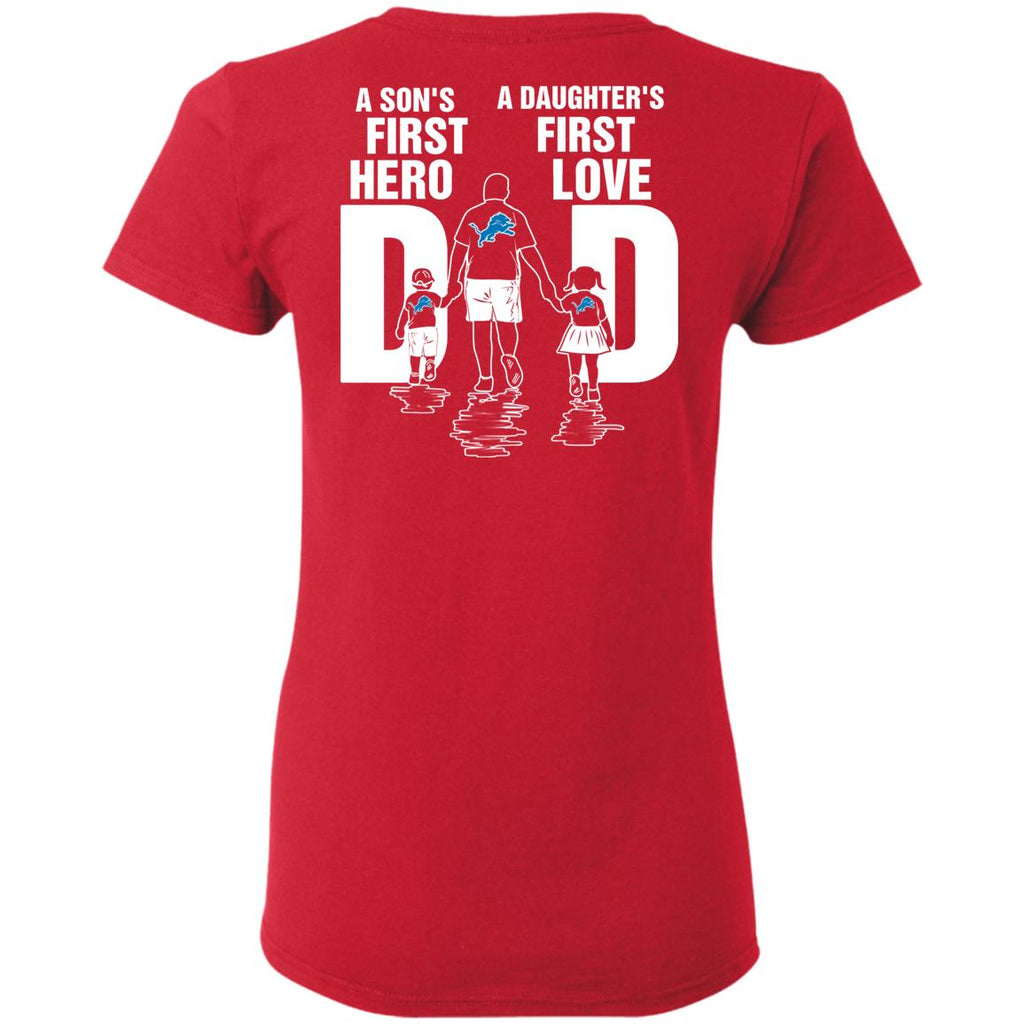 Son Is First Hero And Daughter Is First Love Detroit Lions Dad Tshirt
