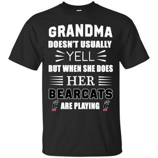 Cool Grandma Doesn't Usually Yell She Does Her Cincinnati Bearcats T Shirts