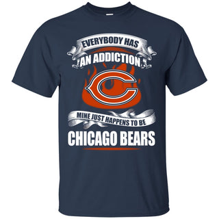 Has An Addiction Mine Just Happens To Be Chicago Bears Tshirt