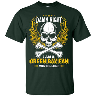 I Am A Green Bay Packers Fan Win Or Lose Tshirt For Lovers