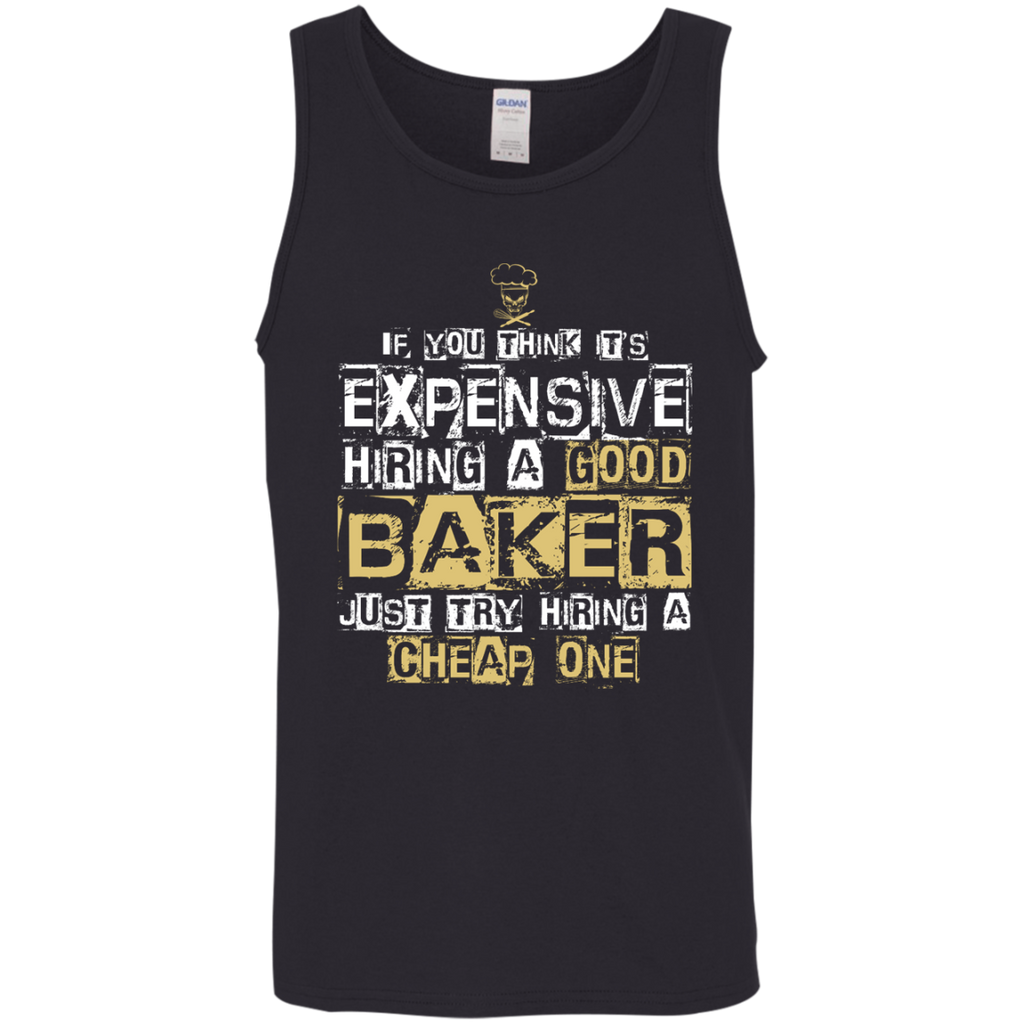 It's Expensive Hiring A Good Baker Tee Shirt For Barking Lover