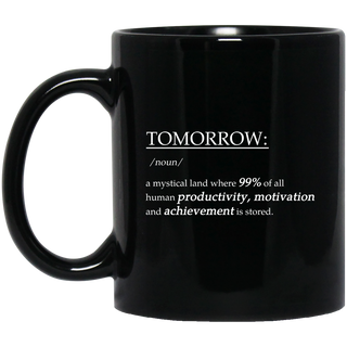 Tomorrow Mugs