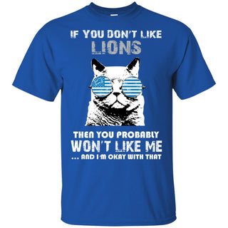 If You Don't Like Detroit Lions Tshirt For Fans