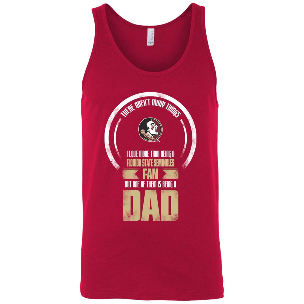 I Love More Than Being Florida State Seminoles Fan Tshirt For Lover