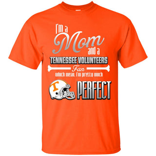 Cool Pretty Perfect Mom Fan Tennessee Volunteers T Shirt