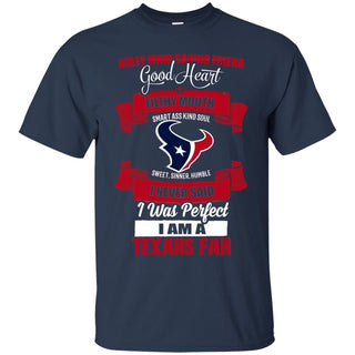 I Am A Houston Texans Fan Tshirt For Fans
