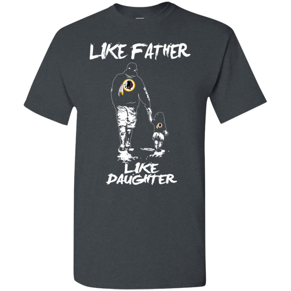 Great Like Father Like Daughter Washington Redskins Tshirt For Fans