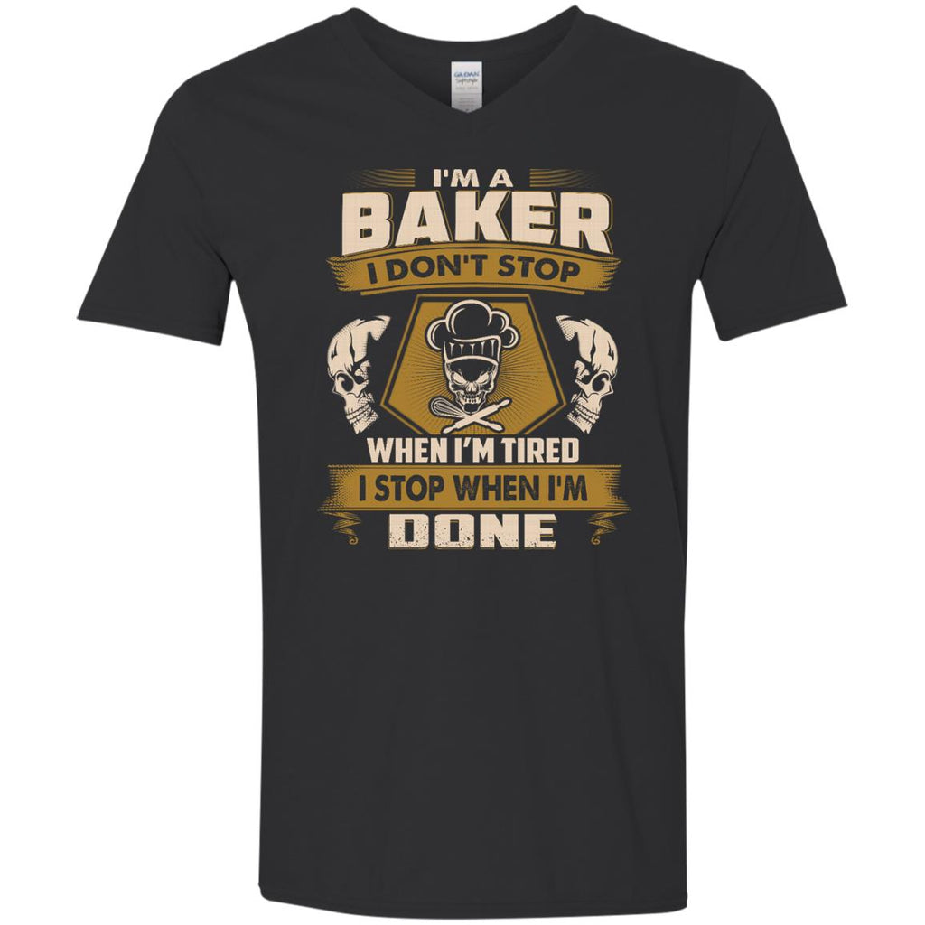 Baker T Shirt - I Don't Stop When I'm Tired Tee Shirt