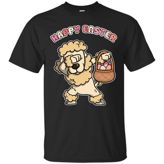 Nice Poodle Tshirt Happy Easter is an awesome gift for friends