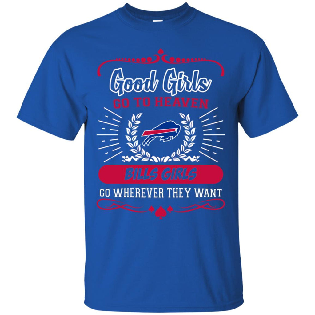 Good Girls Go To Heaven Buffalo Bills Girls T Shirts