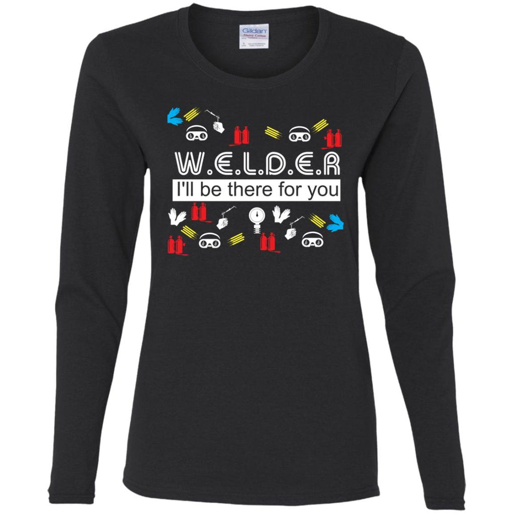 Happy Black Welder - I'll Be There For You T Shirts As Gifts