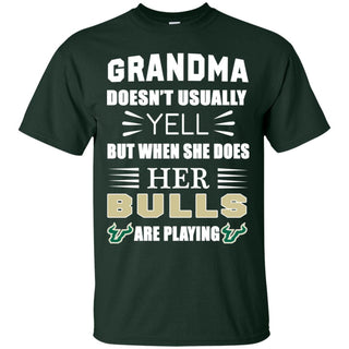 Grandma Doesn't Usually Yell She Does Her South Florida Bulls Tshirt