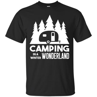 Camping In A Winter Wonderland TShirt