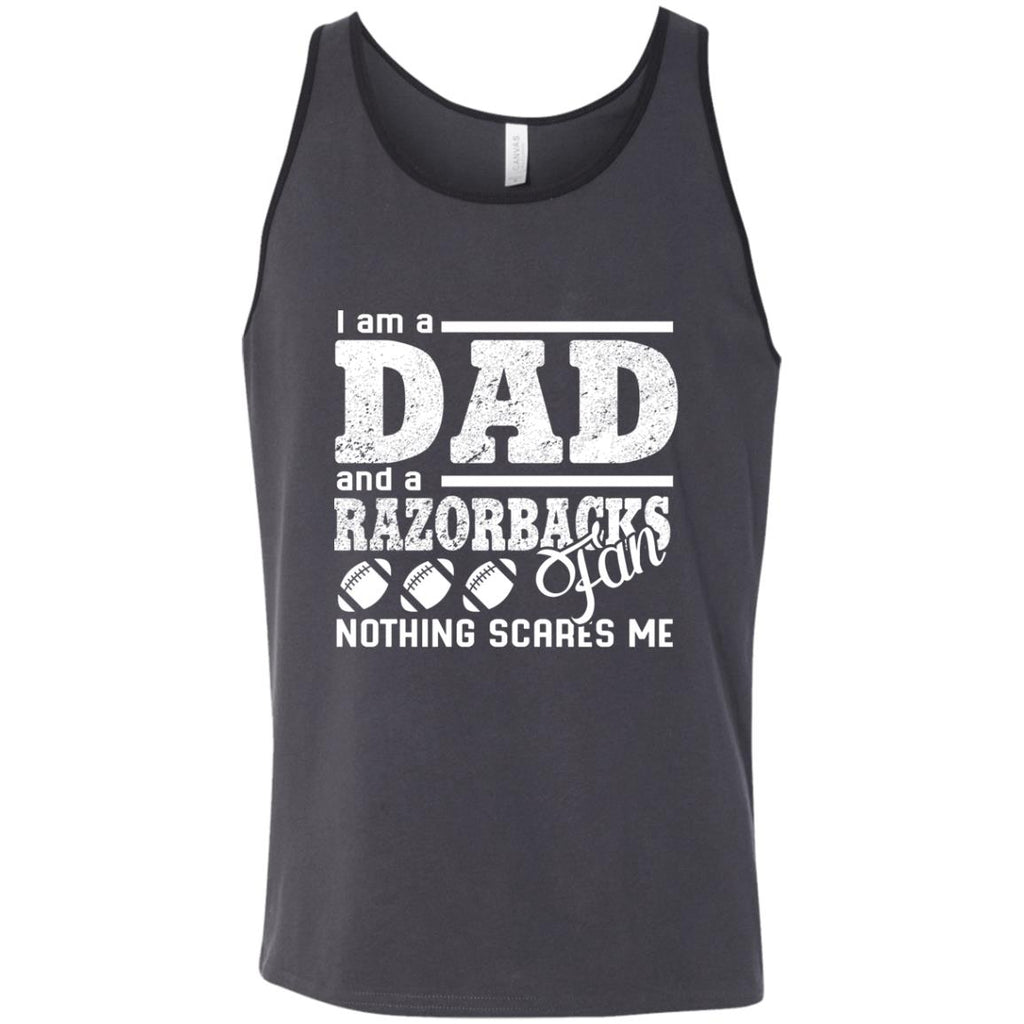 I Am A Dad And A Fan Nothing Scares Me Arkansas Razorbacks Tshirt