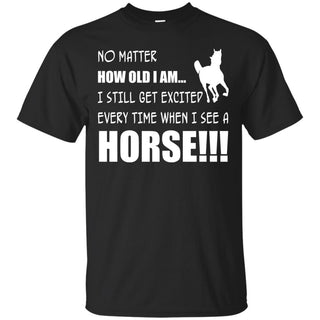 I Get Excited When I See A Horse Tee Shirt For Equestrian Gift