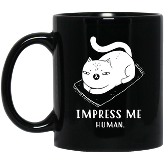 Nice Cat Mugs - Impress Me Human, is a cool gift for friends