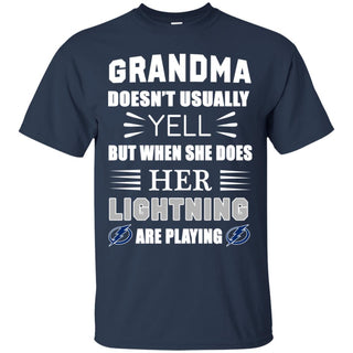 Grandma Doesn't Usually Yell She Does Her Tampa Bay Lightning Tshirt