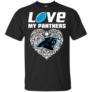 I Love My Teams Carolina Panthers T Shirt