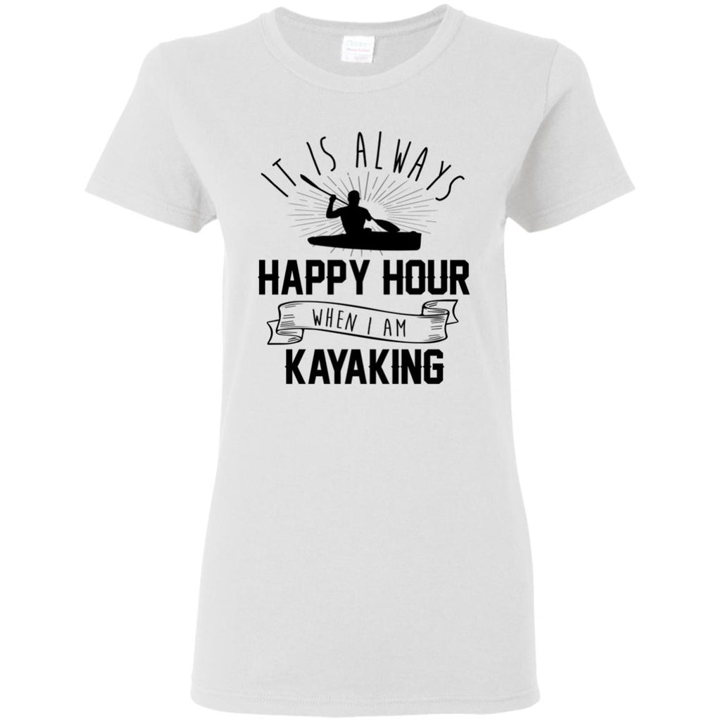 It Is Always Happy Hour Awesome Kayaking Tshirt For Camping Lover