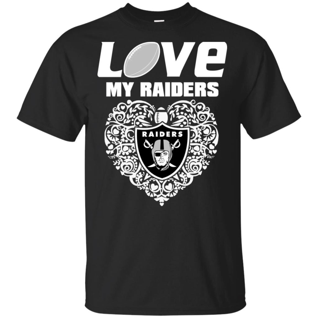 I Love My Teams Oakland Raiders T Shirt