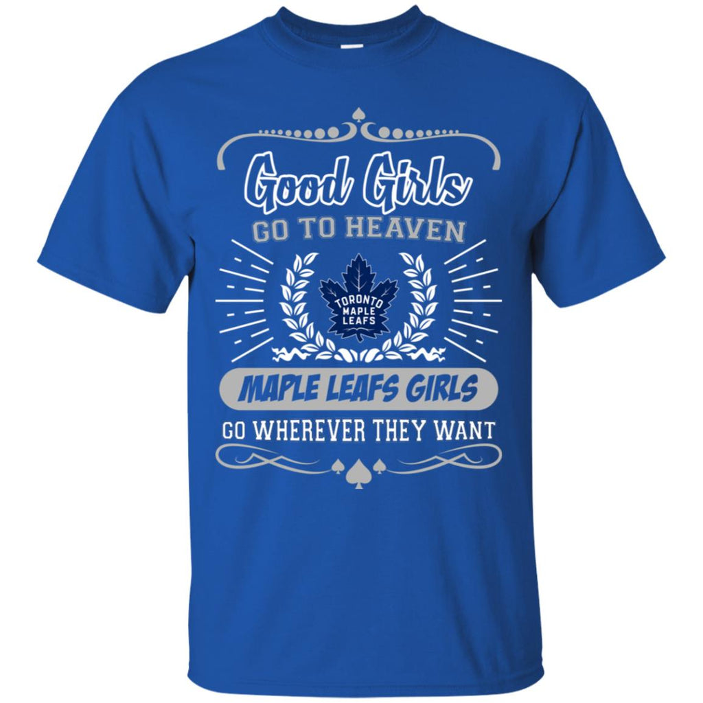 Good Girls Go To Heaven Toronto Maple Leafs Girls T Shirts