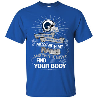 My Los Angeles Rams And They'll Never Find Your Body Tshirt For Fan