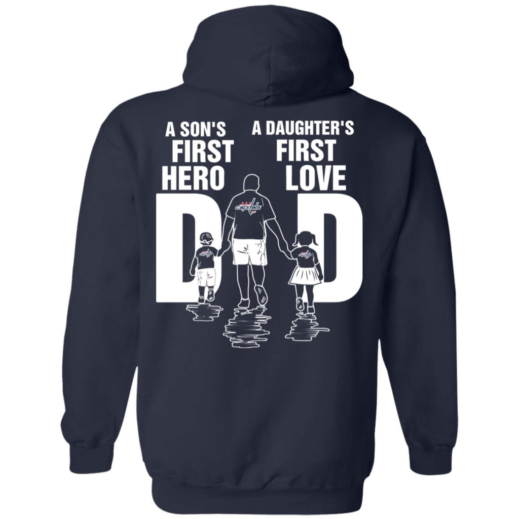 Son Is First Hero Daughter Is First Love Washington Capitals Dad Tshirt