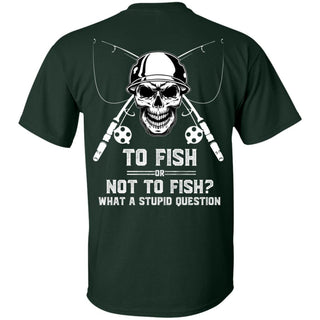 Coolest To Fish Or Not To Fish Shirts