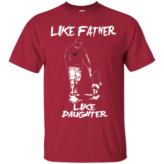 Great Like Father Like Daughter Arkansas Razorbacks Tshirt For Fans