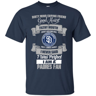 I Am A San Diego Padres Fan Tshirt For Fans