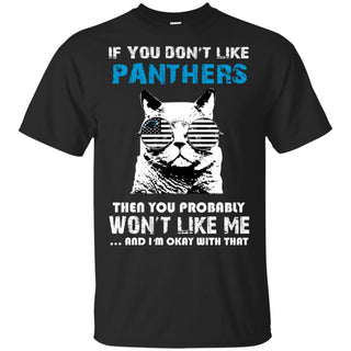 If You Don't Like Carolina Panthers Tshirt For Fans