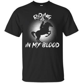 Riding Is In My Blood Boy Horse Tshirt For Equestrian Tee Shirt