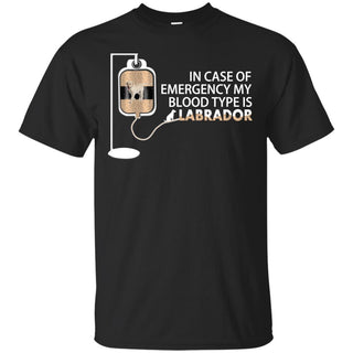 Nice Labrador TShirt My Blood Type Is Labrador is a cool gift