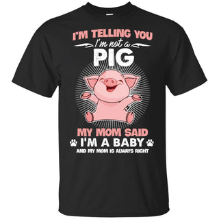 I Am Not A Pig, I Am A Baby T Shirt