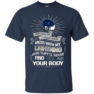 My Tampa Bay Lightning And They'll Never Find Your Body Tshirt