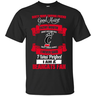 I Am A Cincinnati Bearcats Fan T Shirts